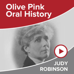 Judy Robinson - Memories of Olive Pink